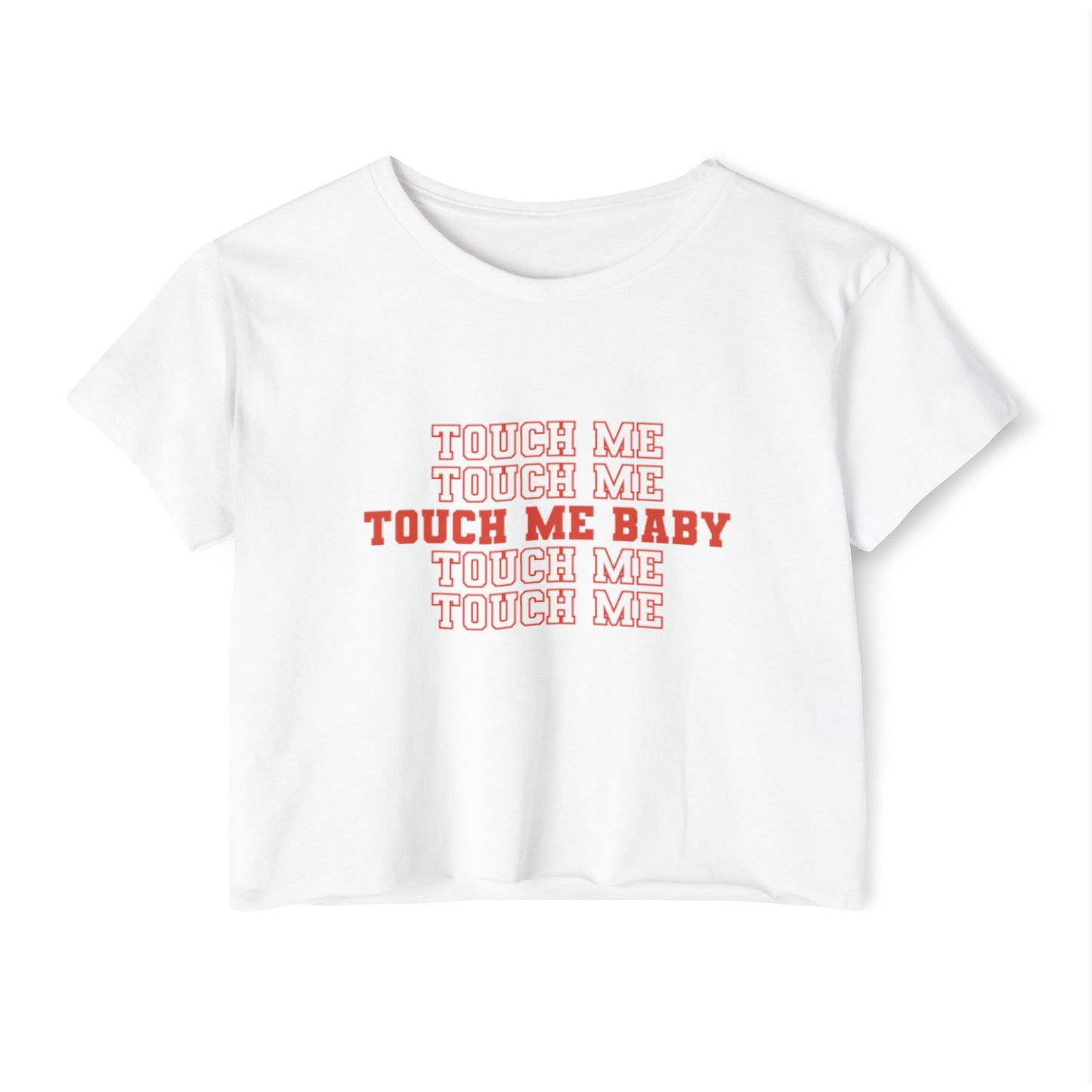 Touch Me Baby | Graphic Crop Top