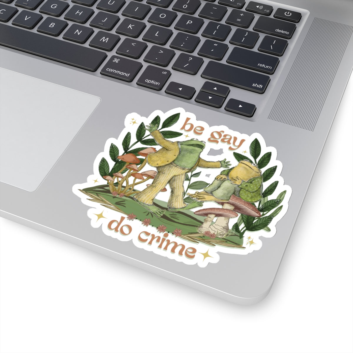 Be Gay, Do Crime | Sticker