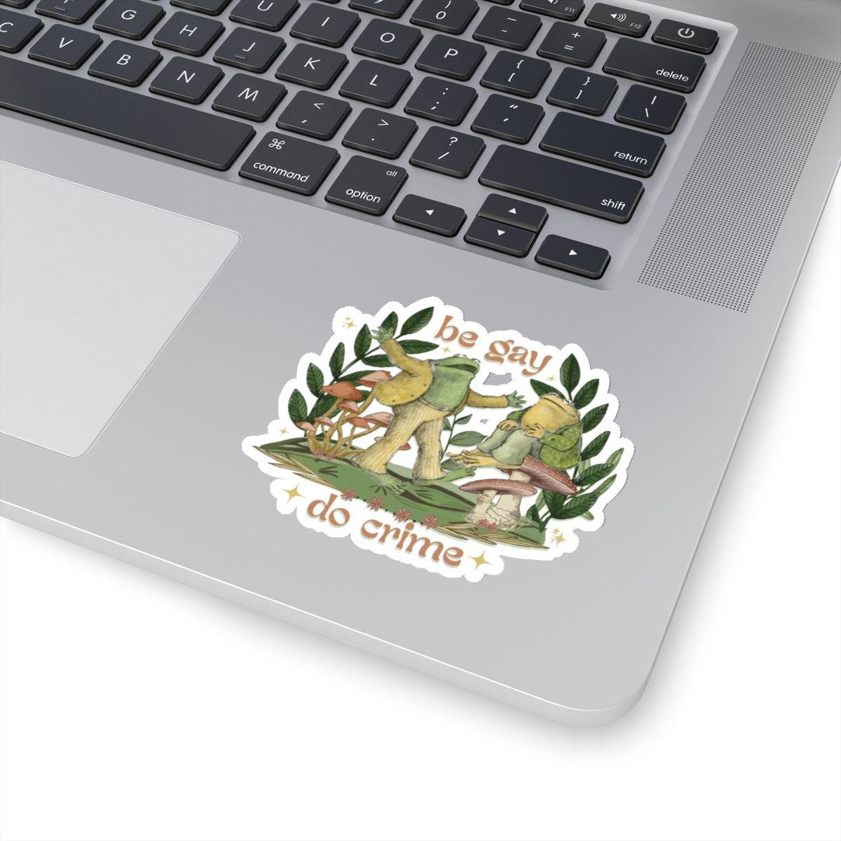 Be Gay, Do Crime | Sticker