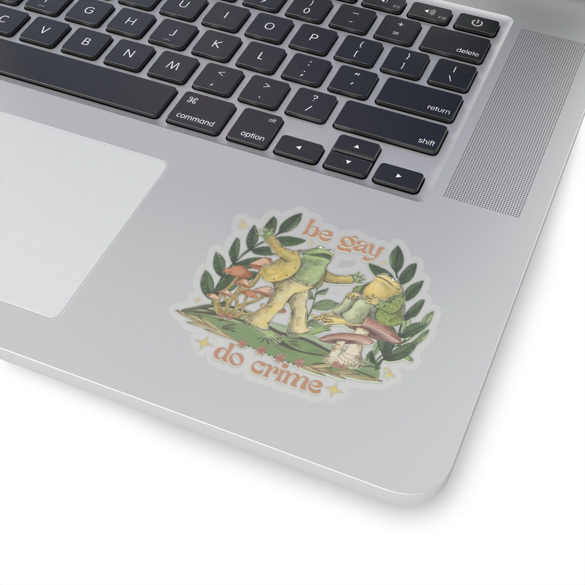 Be Gay, Do Crime | Sticker