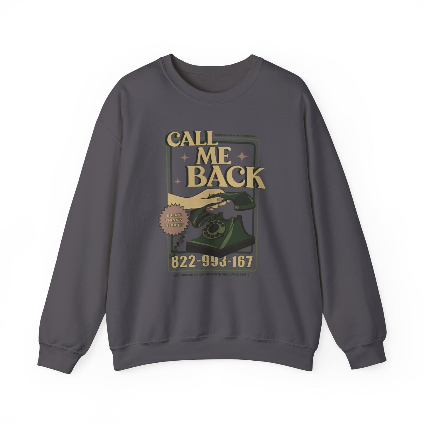 Call Me Back! Crewneck