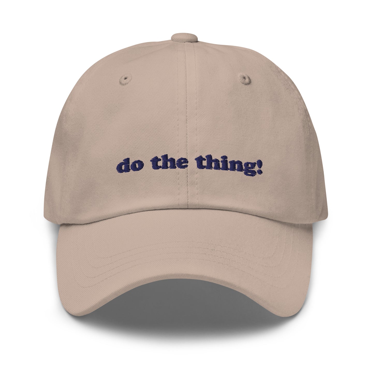 Do the Thing! | Embroidered Dad Hat