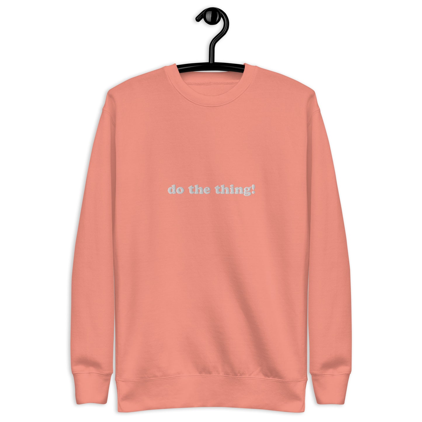 Embroidered Do the Thing! | Crewneck